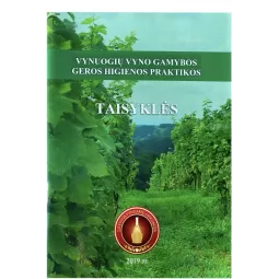 Vynuogių vyno gamybos geros higienos praktikos taisyklės