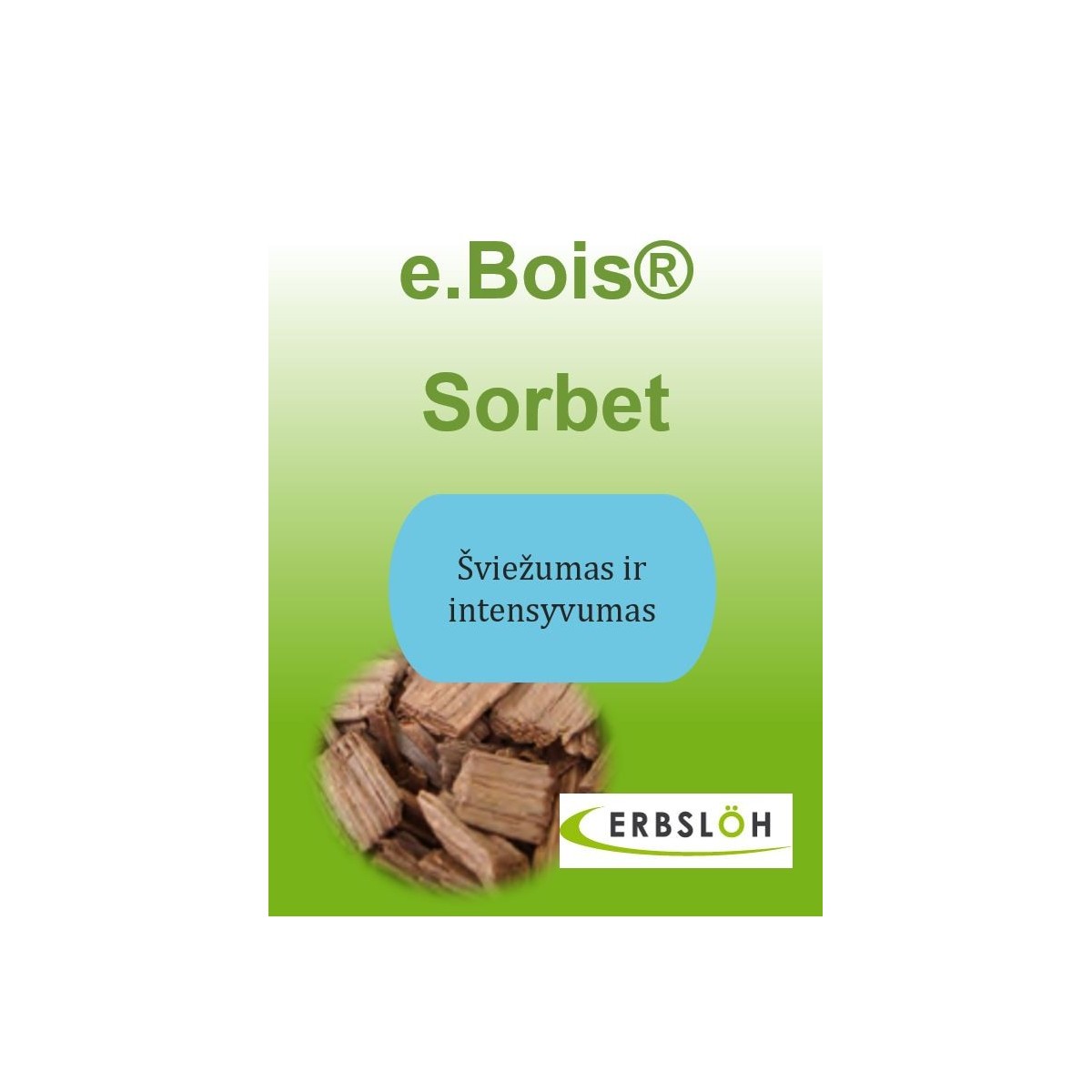 Ąžuolo drožlės e.Bois Sorbet