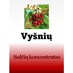 Koncentruotos vyšnių sultys