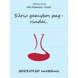 Mokymo kursai: Sūrių gamybos pagrindai