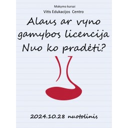 Mokymo kursai nuotolinis: Vyno ar alaus gamybos licencija. Nuo ko pradėti?