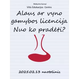 Mokymo kursai nuotolinis: Vyno ar alaus gamybos licencija. Nuo ko pradėti?